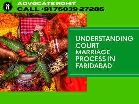 Decoding Court Marriage in Faridabad